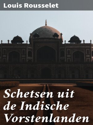cover image of Schetsen uit de Indische Vorstenlanden